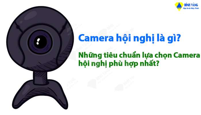 Camera hội nghị là gì? Những tiêu chuẩn lựa chọn Camera hội nghị phù hợp nhất?